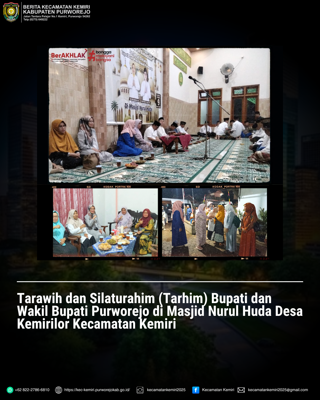 Tarawih dan Silaturahim (Tarhim) Oleh Bupati Purworejo di Masjid Nurul Huda, Desa Kemirilor, Kecamatan Kemiri